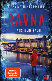 RAVNA - Arktische Rache - Elisabeth Herrmann - E-Book
