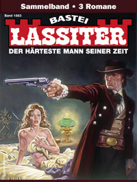 Lassiter Sammelband 1883 - Jack Slade - E-Book