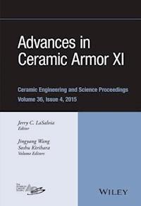 Advances in Ceramic Armor XI, Volume 36, Issue 4 -  - E-Book
