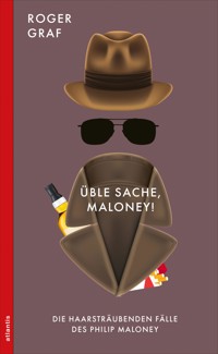 Üble Sache, Maloney! - Roger Graf - E-Book