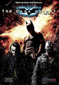 MovieCon Buch: The Dark Knight – Die Trilogie - Markus Brüchler - E-Book