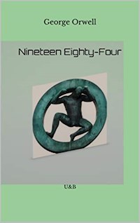 Nineteen Eighty-Four - George Orwell - E-Book