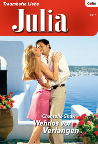 Wehrlos vor Verlangen - Chantelle Shaw - E-Book