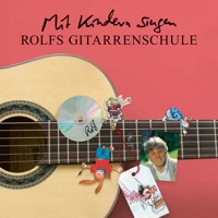 Mit Kindern singen - Rolfs Gitarrenschule - Rolf Zuckowski - Hörbuch
