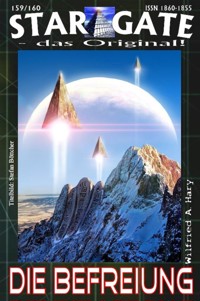 STAR GATE 159-160: Die Befreiung - Wilfried A. Hary - E-Book