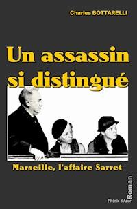 Un assassin si distingué - Charles Bottarelli - E-Book