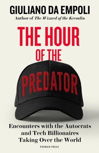 The Hour of the Predator - Giuliano da Empoli - E-Book