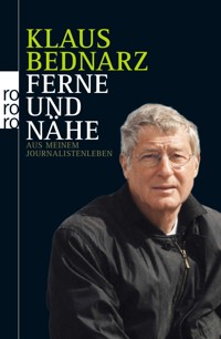 Ferne und Nähe - Klaus Bednarz - E-Book