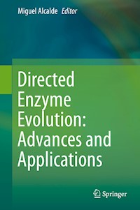 Directed Enzyme Evolution: Advances and Applications -  - E-Book