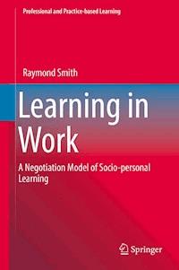 Learning in Work - Raymond Smith - E-Book