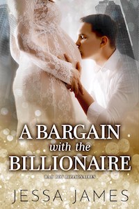 A Bargain with the Billionaire - Jessa James - E-Book