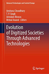 Evolution of Digitized Societies Through Advanced Technologies -  - E-Book