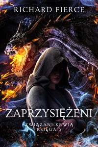 Zaprzysiężeni - Richard Fierce - E-Book
