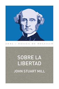 Sobre la libertad - John Stuart Mill - E-Book