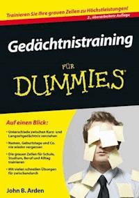 Gedächtnistraining für Dummies - John B. Arden - E-Book