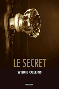 Le secret - Wilkie Collins - E-Book
