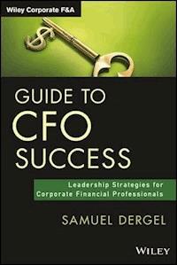 Guide to CFO Success - Samuel Dergel - E-Book