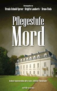 Pflegestufe Mord -  - E-Book