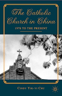 The Catholic Church in China - C. Chu - E-Book