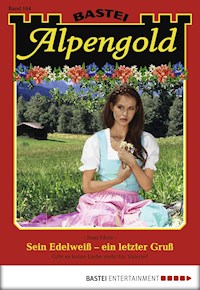 Alpengold 164 - Sissi Merz - E-Book