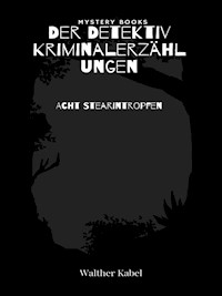 Acht Stearintropfen - Walther Kabel - E-Book