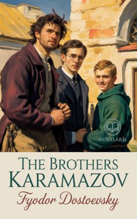 The Brothers Karamazov - Fyodor Dostoevsky - E-Book