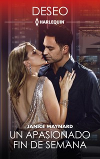 Un apasionado fin de semana - Janice Maynard - E-Book
