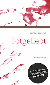 Totgeliebt - Andreas Klaene - E-Book