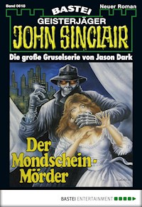 John Sinclair 618 - Jason Dark - E-Book