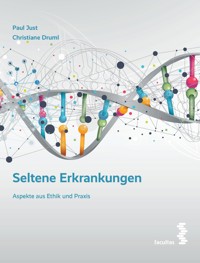 Seltene Erkrankungen - Paul Just - E-Book