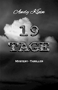 19 Tage - Andy Klein - E-Book
