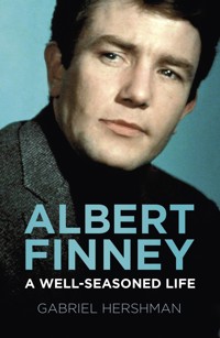 Albert Finney - Gabriel Hershman - E-Book
