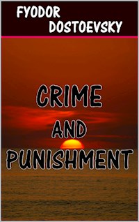 Crime and Punishment - Fyodor Dostoevsky - E-Book + Hörbuch