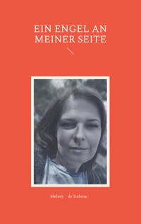 Ein Engel an meiner Seite - Melany de Isabeau - E-Book