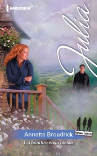 Un hombre en la niebla - Annette Broadrick - E-Book