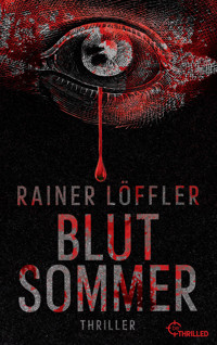 Blutsommer - Rainer Löffler - E-Book