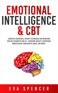 Emotional Intelligence & CBT - Eva Spencer - E-Book