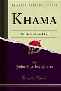Khama - John Charles Harris - E-Book