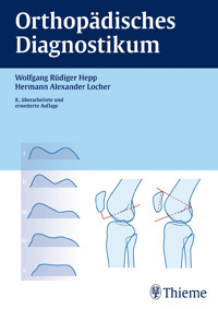Orthopädisches Diagnostikum - Wolfgang Rüdiger Hepp - E-Book