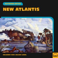 New Atlantis - Raymond Bryan - Hörbuch