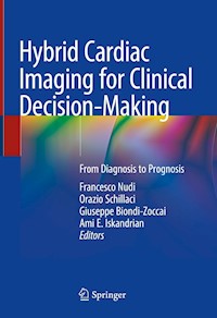 Hybrid Cardiac Imaging for Clinical Decision-Making - - E-Book