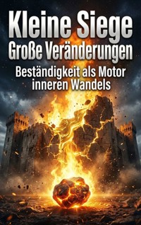 Kleine Siege: Große Veränderungen - Verena Busch - E-Book