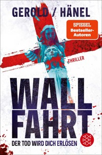 Wallfahrt - Der Tod wird dich erlösen - Ulrike Gerold - E-Book
