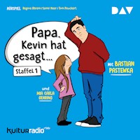 »Papa, Kevin hat gesagt…« - Tom Peuckert - Hörbuch