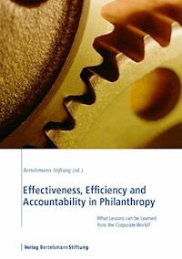 Effectiveness, Efficiency and Accountability in Philanthropy -  - E-Book