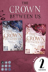 Sammelband der romantischen Romance-Dilogie »The Crown Between Us« (Die "Crown"-Dilogie) - Ada Bailey - E-Book