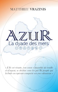 Azur - Matthieu Vrazinis - E-Book