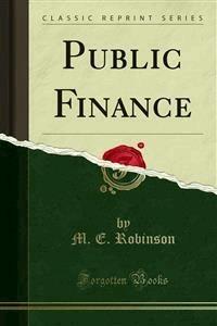 Public Finance - M. E. Robinson - E-Book