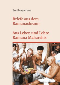 Briefe aus dem Ramanashram - Suri Nagamma - E-Book