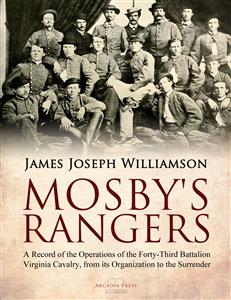 Mosby's Rangers - James Joseph Williamson - E-Book
